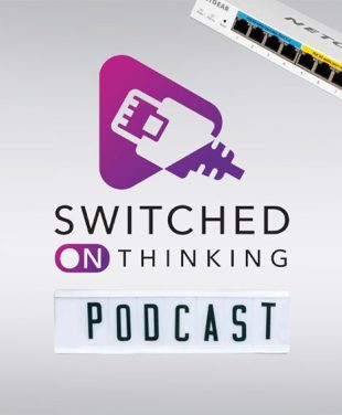 Switched On Thinking Episode 10 – The Value of Mobile Broadband Internet