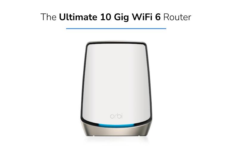 NETGEAR Orbi Tri-Band WiFi 6 Router (RBR860S), AX6000, 6 Gbps, 10 Gig port, with 1 year Netgear Armor included Creative white